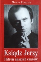 ks. Jerzy Popiełuszko - książka Mileny Kindziuk