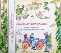 O HRABIANCE RÓŻY CZACKIEJ