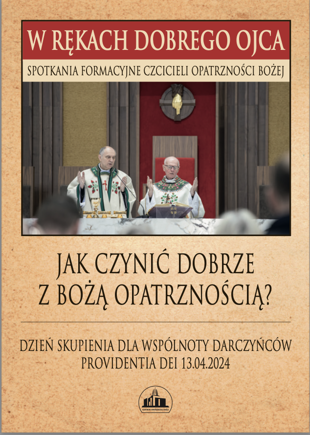 Książeczka z 15.dnia skupienia. Jak dobrze czynić w Bożą Opatrznością? Ks. Władysław Zązel