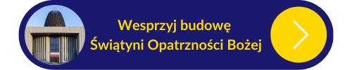 Przycisk z linkiem do wsparcia budowy Świątyni