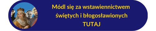 Przycisk z linkiem do modlitw za wstawiennictwem świętych i błogosławionych